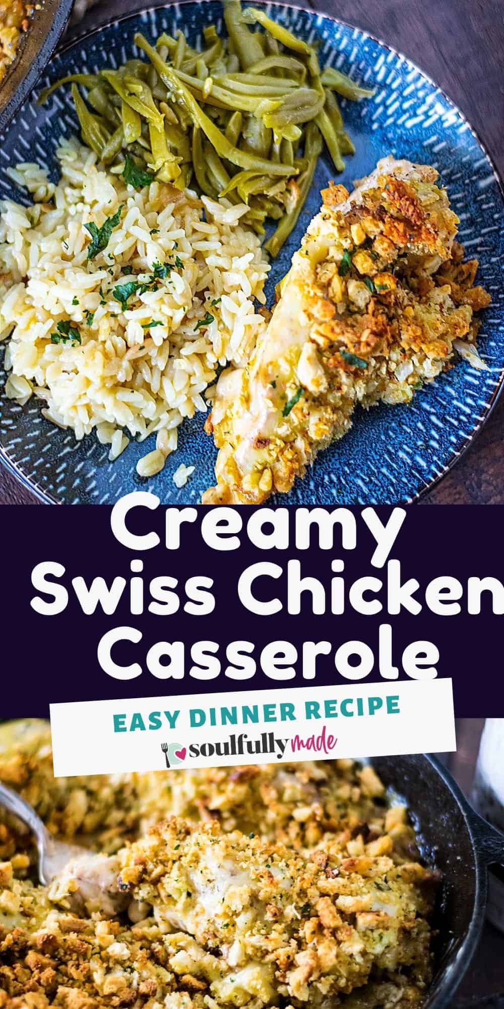 Creamy Swiss Chicken Casserole - Soulfully Made