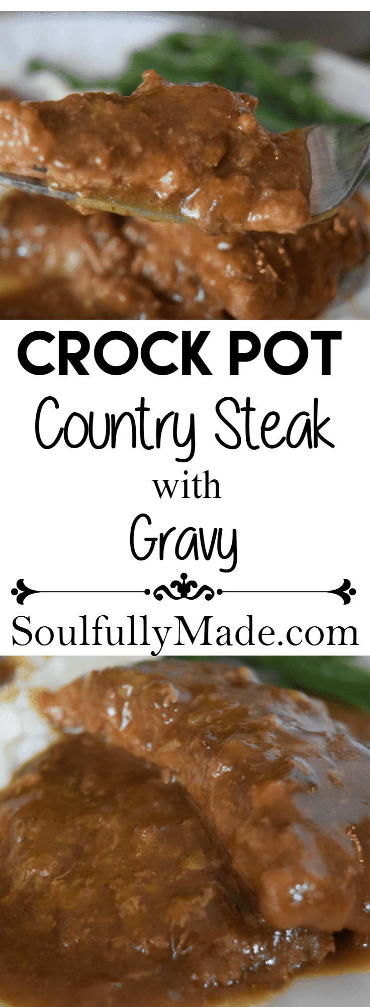 Crock Pot Country Steak with Gravy - Soulfully Made