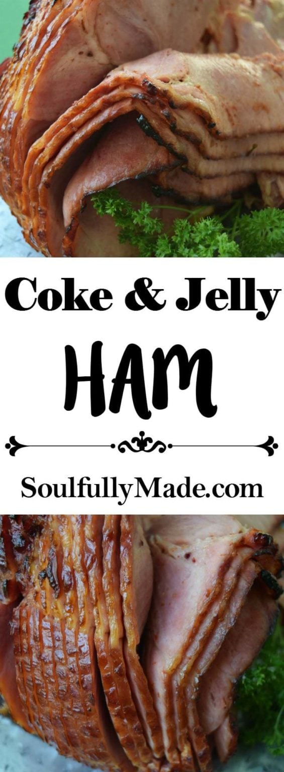 Coke and Jelly Ham - Soulfully Made