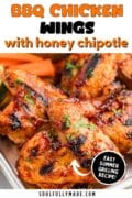 BBQ Chicken WIngs with honey chipotle are featured in a cooking sheet for a graphic pin.