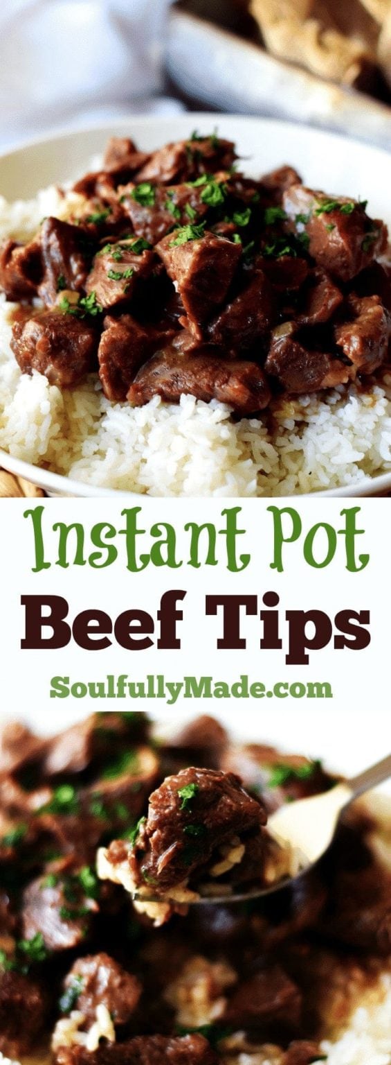 Instant Pot Beef Tips (Pressure Cooker Beef Tips) | Soulfully Made