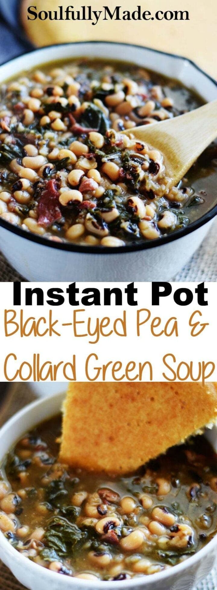 Instant Pot Black-Eyed Pea and Collard Green Soup - Soulfully Made