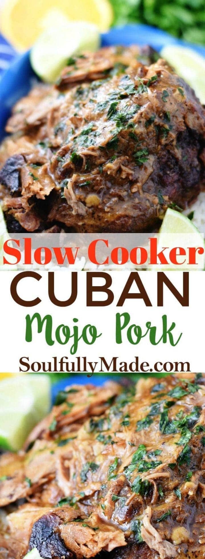 Slow Cooker Cuban Mojo Pork - Soulfully Made
