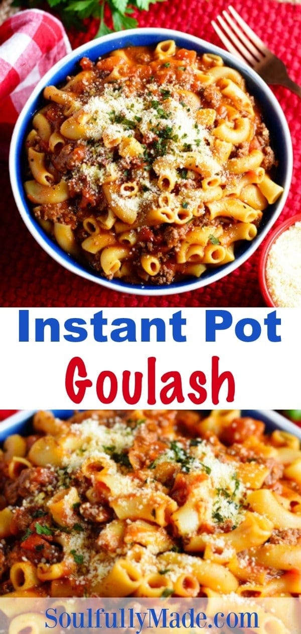 Instant Pot Goulash | Soulfully Made