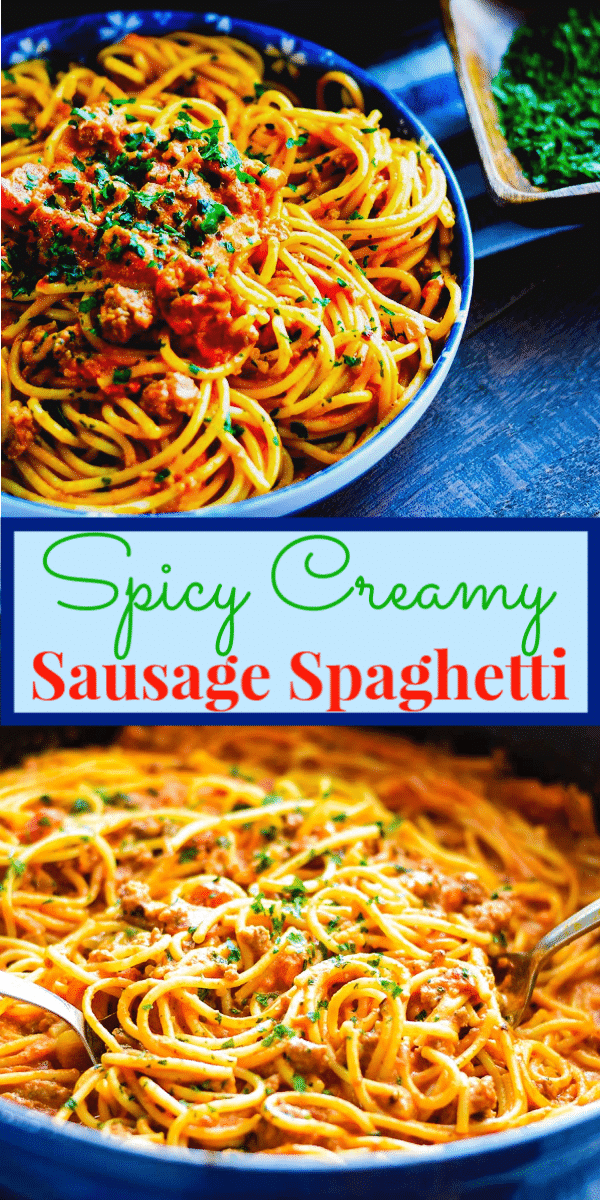 Creamy Spicy Sausage Spaghetti Pasta | Soulfully Made