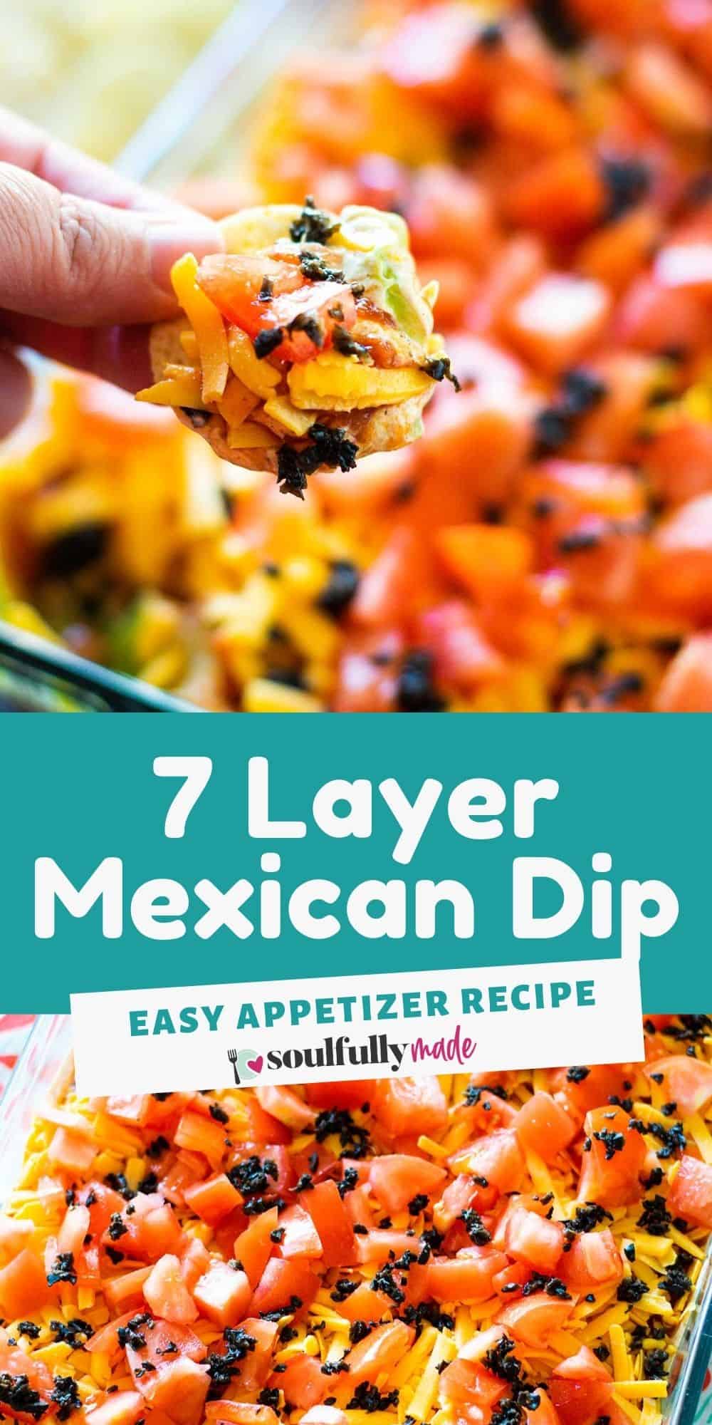 Mexican 7 Layer Dip - Soulfully Made