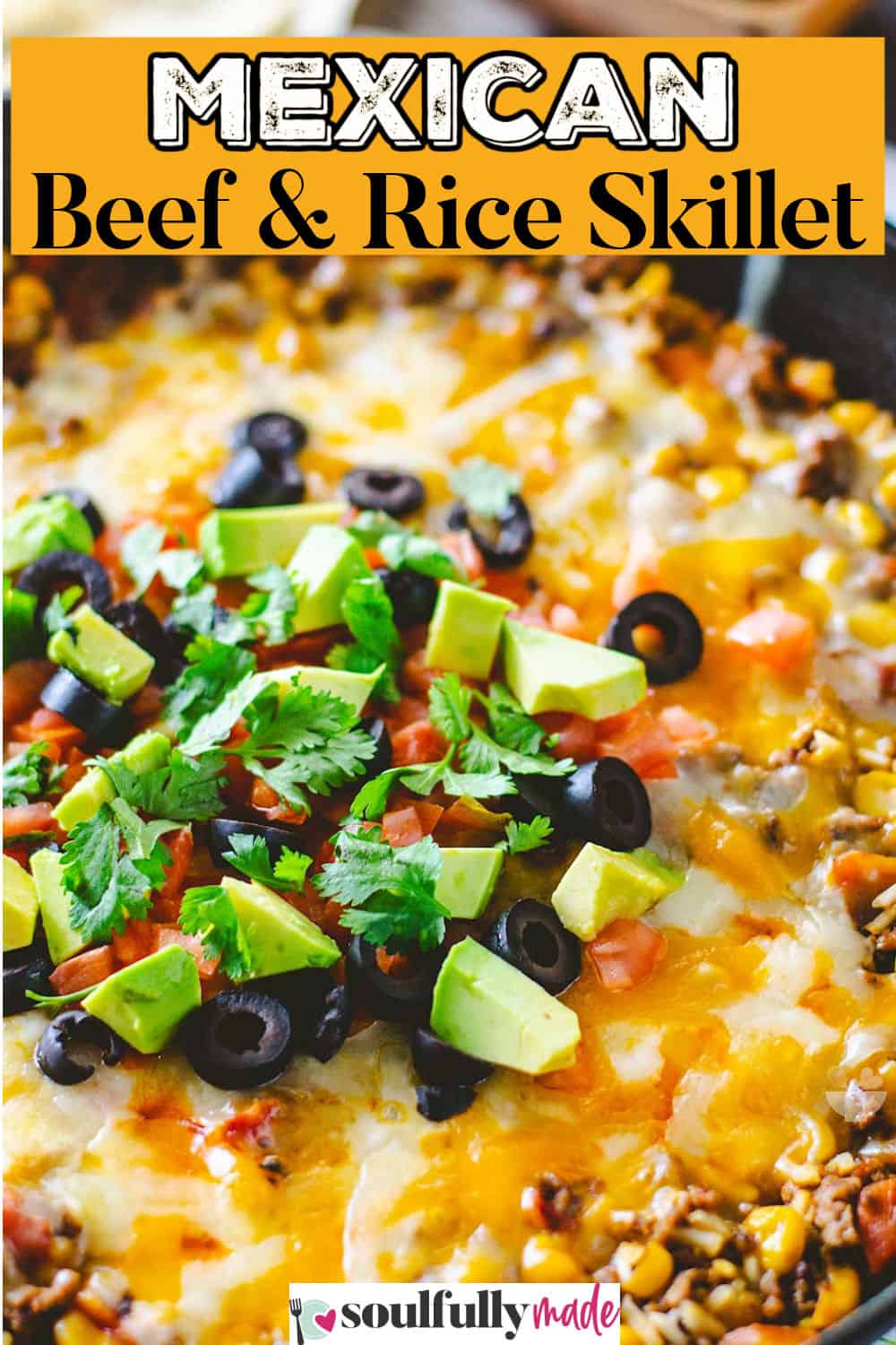 pinterest image of mexican beef and rice in a cast iron skillet.