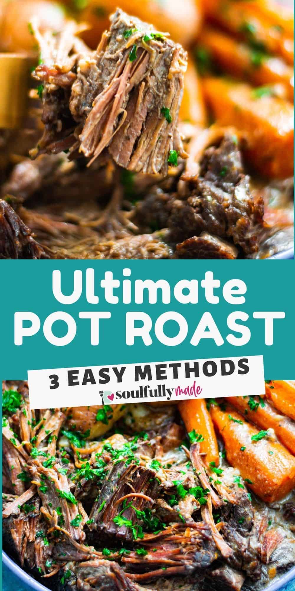 Ultimate Pot Roast Recipe - Soulfully Made