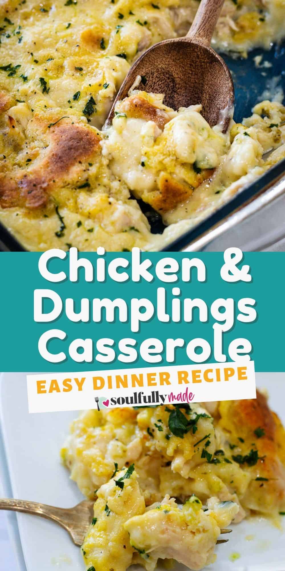 Chicken and Dumplings Casserole - Soulfully Made