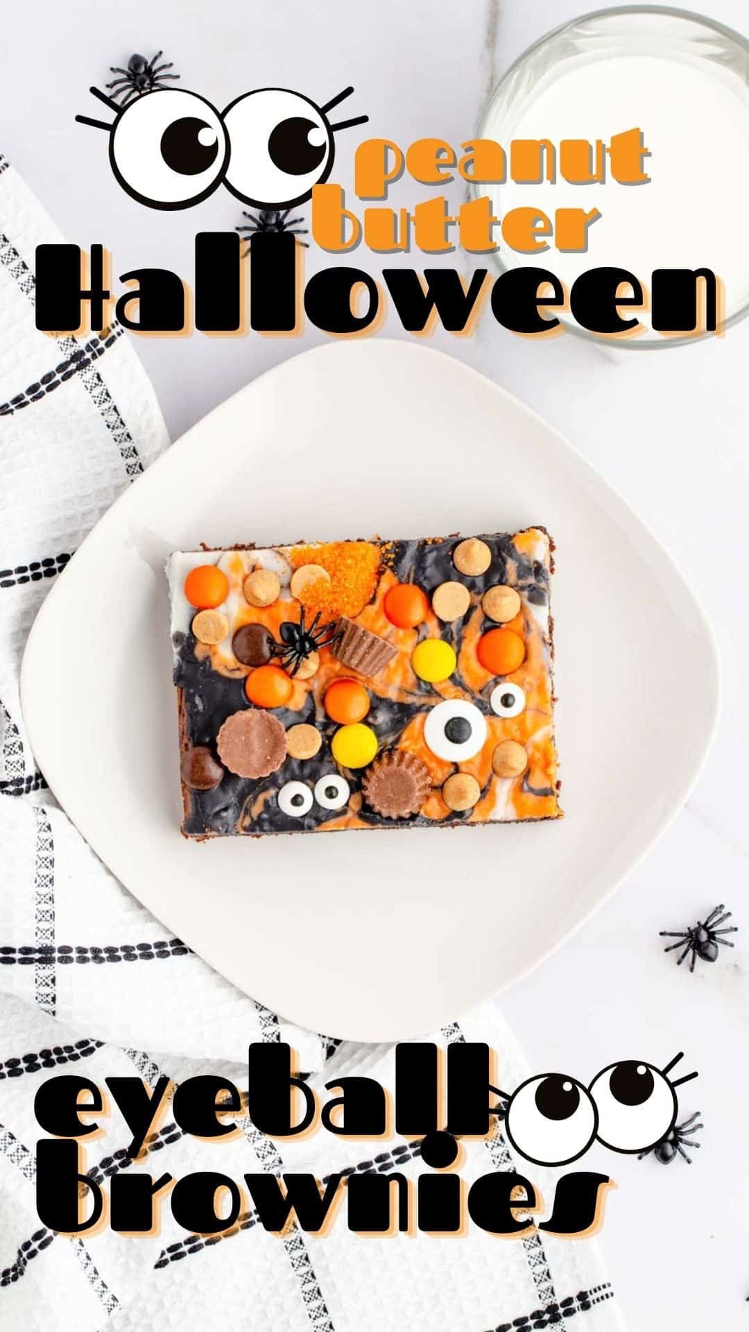 Halloween Peanut Butter Brownies with Eyeballs - Soulfully Made