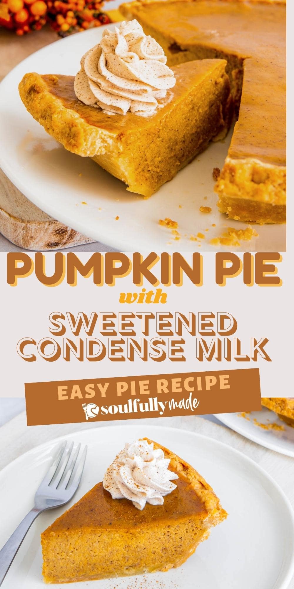 Pumpkin Pie With Sweetened Condensed Milk Soulfully Made