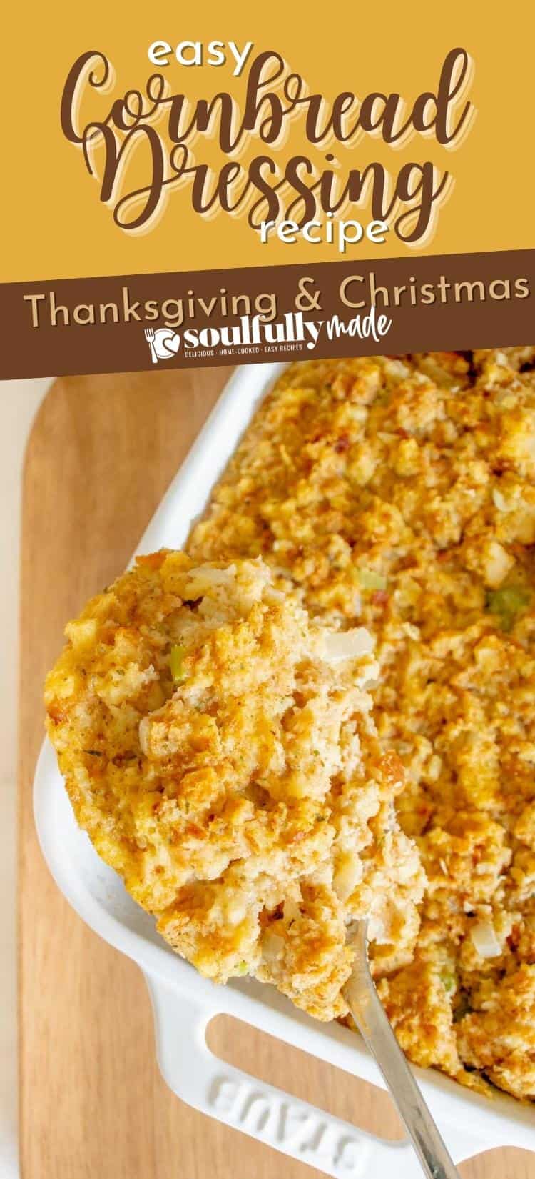 Easy Cornbread Dressing Recipe Soulfully Made   Easy Cornbread Dressing Pin 1 