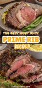 The best most juicy prime rib recipe 2 image collage of the juicy roast.