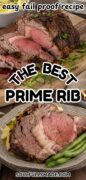 This image is of a plate of prime rib with green beans and the words say it is the easy fail proof recipe for the best prime rib.