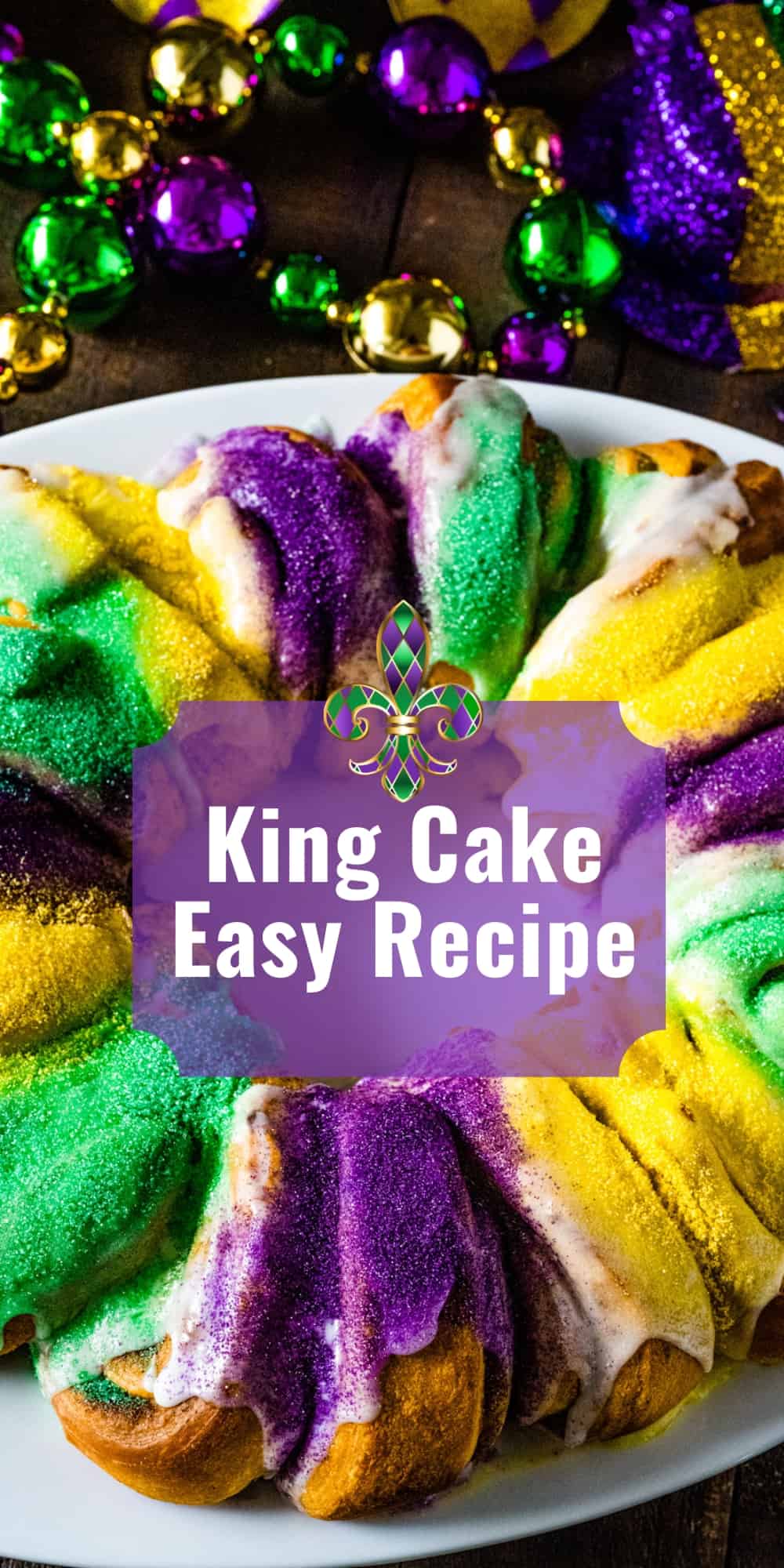 Easy King Cake Recipe Soulfully Made