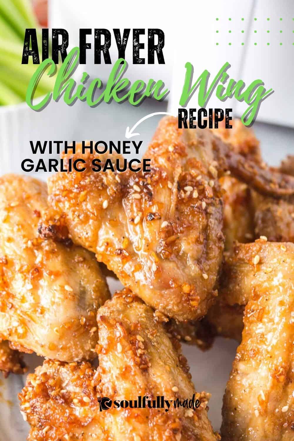 Air Fryer Honey Garlic Chicken Wings - Soulfully Made