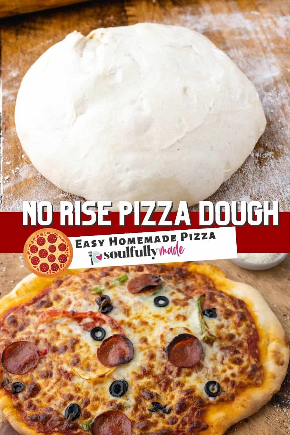 No-Rise Pizza Dough Recipe - Soulfully Made