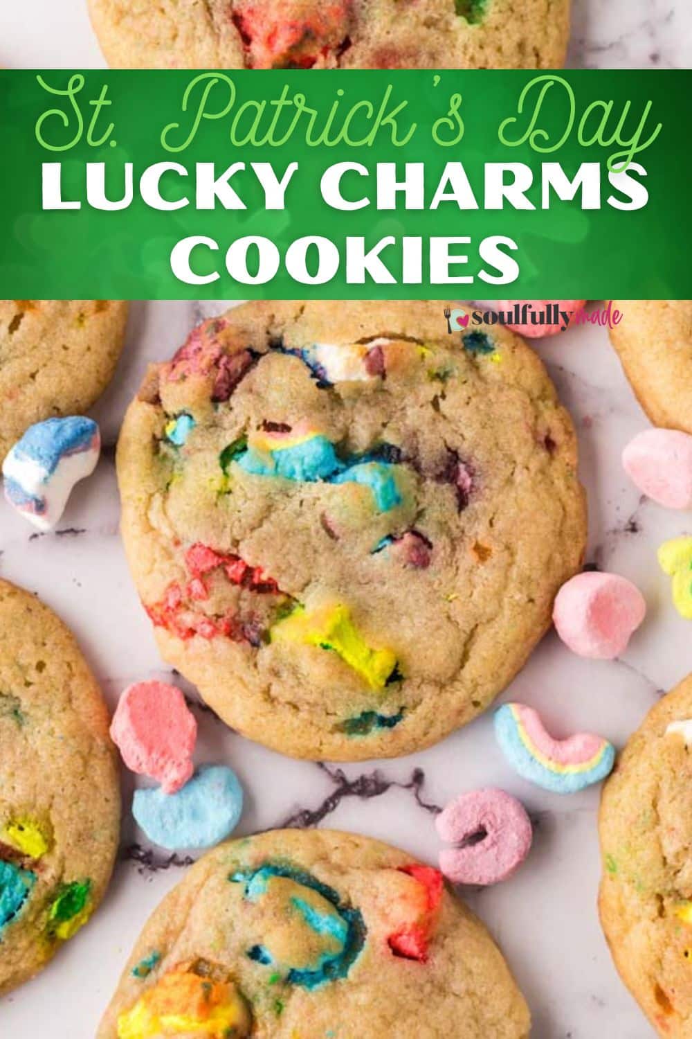 Lucky Charms Cookies Recipe - Soulfully Made