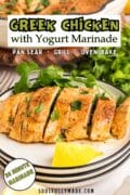 Pin for Greek Chicken with Yogurt Marinade featuring a plate with sliced chicken.