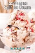A close up image of this easy banana split ice cream recipe served in a classic ice cream dish.
