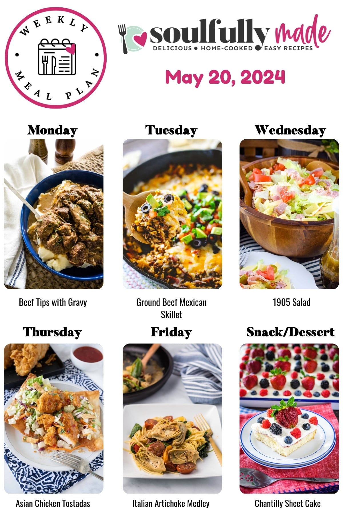 Weekly meal plan for May 20, 2024 including Beef tips with gravy, ground beef Mexican skillet, 1905 salad, Asian chicken tostadas, Italian artichoke medley, and a red, white, and blue Chantilly cake for dessert.