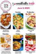 Weekly meal plan for June 3, 2024 including mini bbq bacon cheddar meatloaf, Doritos casserole, Chinese chicken salad, chicken and bacon pasta, creamy spicy spaghetti, and strawberry cheesecake parfait for dessert.