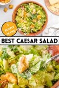 Best Caesar salad recipe graphic 2 image collage.