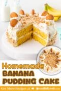 Homemade Banana Pudding Cake is featured with a slice missing to reveal the golden layers of cake.