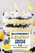 Graphic image for Blueberry Lemon Trifle recipe showing the large trifle bowl with layers of the trifle.