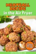 A plate of air fryer meatballs in a Pinterest graphic.