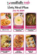 Pinterest graphic or socially made weekly meal plan for July 15, 2024 with jambalaya pasta, Mexican street corn, chicken chili, pot roast with green beans and mushrooms, chicken and dumpling casserole, air fryer, Italian sausage, peppers, and banana nut muffins.