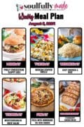 A graphic collage image showing Soulfully Made's Weekly Meal Plan for August 5, 2024; including Philly cheesesteaks sloppy Joe's, Mexican stuffed shells, easy chicken and rice, Mediterranean orzo salad, pizza with homemade no rise pizza dough, and for dessert strawberry banana bread.