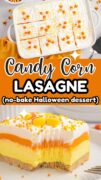 The Candy Corn Lasagne is featured in a 2 image collage with the top being the entire dish full and the bottom is plated on a white plate revealing the layers and topped with candy corns and sprinkles.