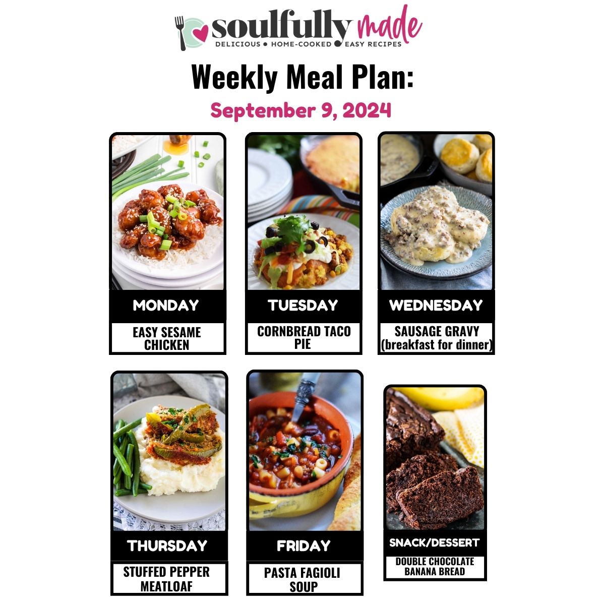 Soulfully made weekly meal plan graphic for September 9, 2024.