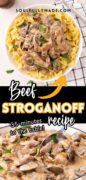 A Pinterest image for beef stroganoff with the pot being stirred by a silver spoon and a bowl of egg noodles top with beef stroganoff.