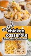 Crack Chicken Casserole 2 image collage with a picture of the bowl full on top and the baking dish full on the bottom.