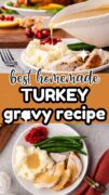 A two image collage for the best turkey gravy recipe.