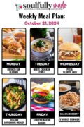 Image graphic for the Soulfully Made Weekly Meal Plan for October 21, 2024