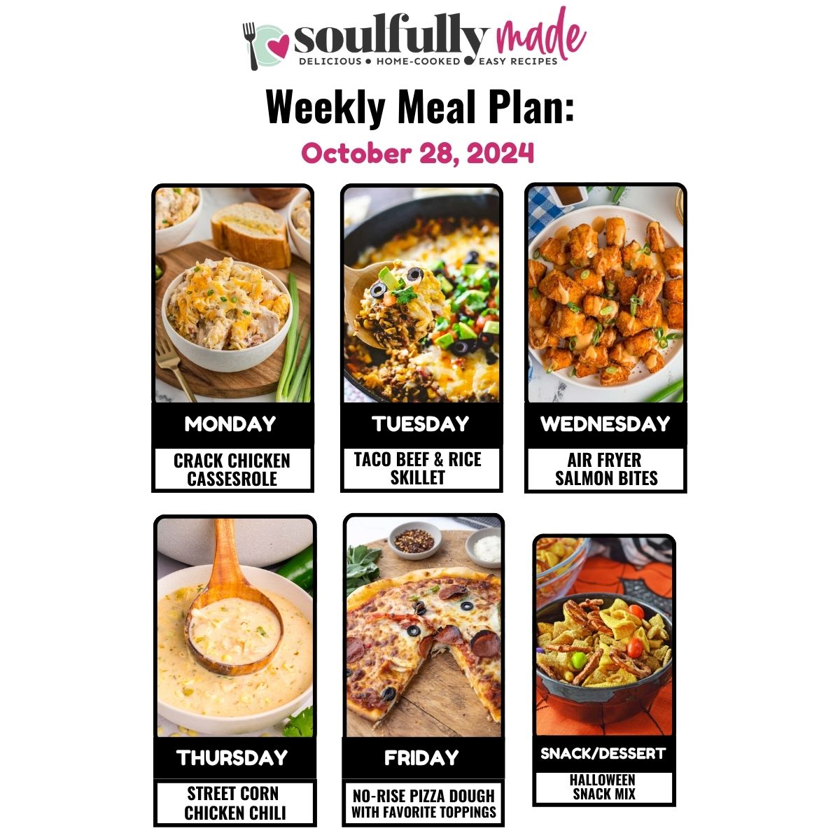 Graphic imaging displaying each weekdays meal plan for Soulfully Made's weekly meal plan for October 28, 2024.