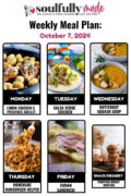 Soulfully Made Weekly Meal Plan for October 7, 2024 including Lemon chicken and potato skillet, salsa verde chicken, butternut squash soup, homemade hamburger helper, Cuban sandwiches, and pumpkin donuts muffins.