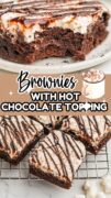 A two image collage for Brownies with Hot Chocolate topping.