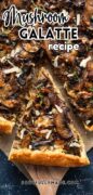 Mushroom Galatte recipe is shown on a board with a slice taken out.