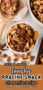 Crunchy Praline snack is a snack mix made with Chex that is pictured in a white bowl.