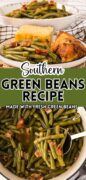 Southern Green Beans recipe is featured in a 2 image collage. The top is a plated serving and the bottom image is the cooking pot full and with bacon too!