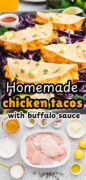 Homemade Chicken Tacos are featured garnished and ready to serve with a second image of the ingredients at the bottom of this 2 image collage.