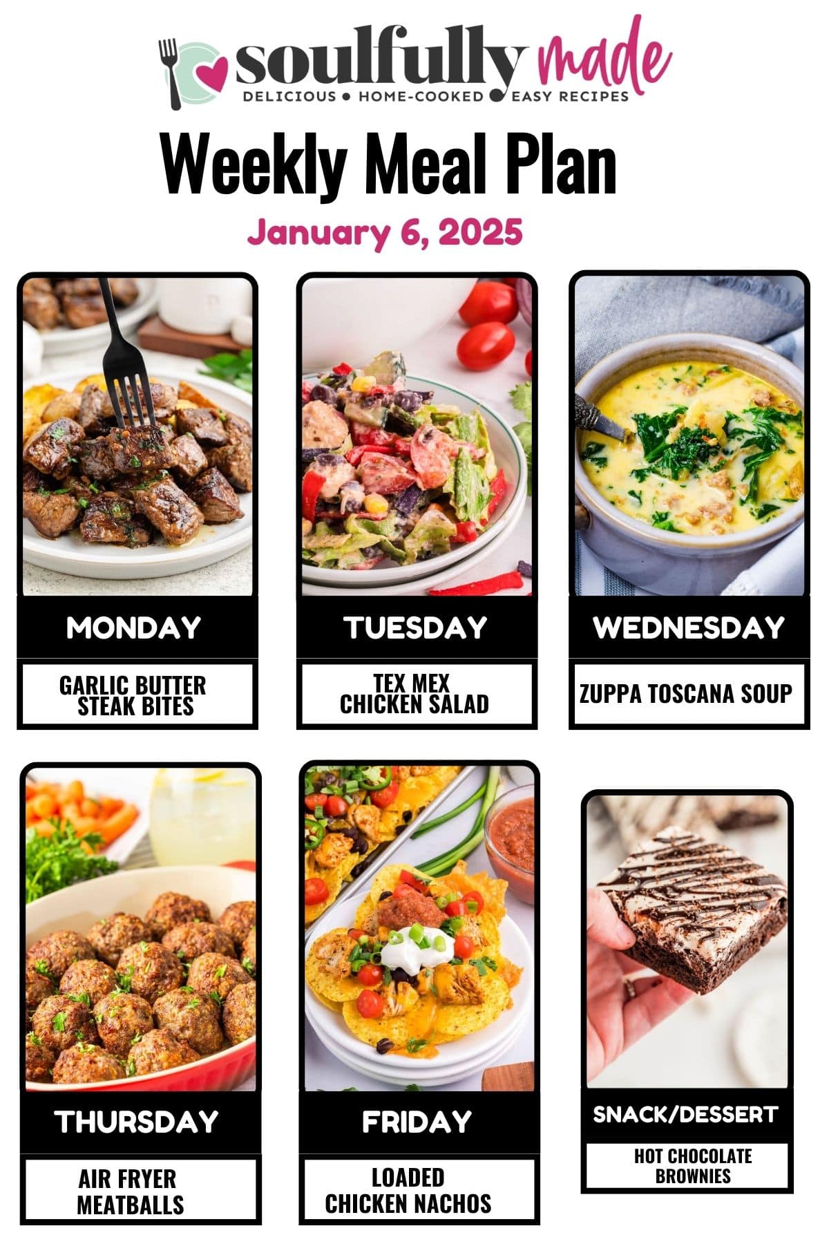 Soulfully Made weekly meal plan or January 6, 2025 graphic image.