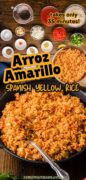 A two image collage is shown here for Arroz Amarillo with the ingredient image on top.