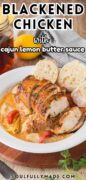 Blackened chicken with Cajun lemon butter sauce, Pinterest image.