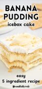 Banana icebox cake Pinterest image.